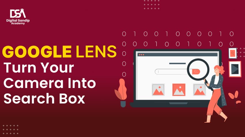 Google Lens- Turn Your Camera Into a Search Box