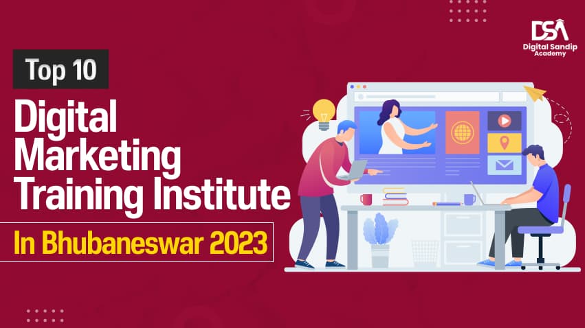 Top 10 Digital Marketing Training Institutes in Bhubaneswar in 2025
