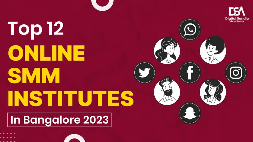Top 12 online SMM institutes in Bangalore 2025