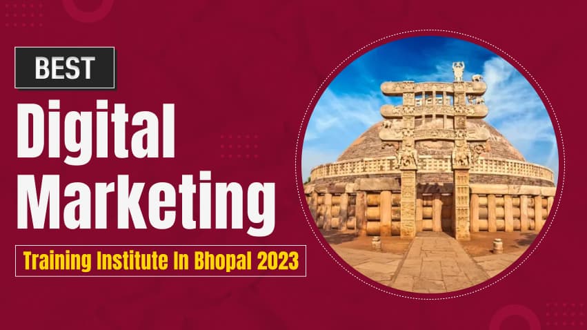 Best Digital Marketing Training Institute in Bhopal 2025