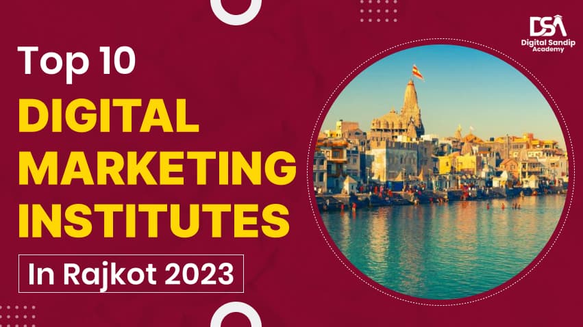 Top 7 Online Digital Marketing Training Institutes in Anand 2023